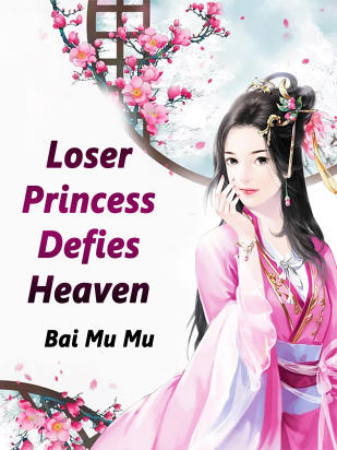Loser Princess Defies Heaven